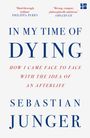 Sebastian Junger: In My Time of Dying, Buch