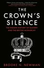 „THE CROWN'S SILENCE“ in Weiß, roter Untertitel, Krone in Schwarz-Weiß, Name „BROOKE N. NEWMAN“ in Rot.