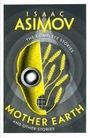 Isaac Asimov: Asimov, I: Mother Earth, Buch