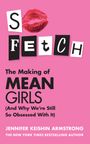 Jennifer Keishin Armstrong: So Fetch, Buch