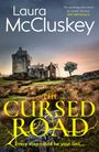 Laura McCluskey: The Cursed Road, Buch
