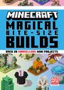 Mojang AB: Minecraft Magical Bite-Size Builds, Buch