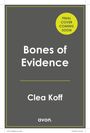 Clea Koff: Bones of Evidence, Buch