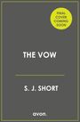 Stefanie London: The Vow, Buch