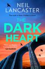 NEIL LANCASTER: "The truth is close. A killer is closer." "THE DARK HEART." "Think Jack Reacher fronting Line of Duty" - IAN RANKIN. Viadukt im Sonnenuntergang mit fliegenden Krähen.