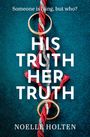 Noelle Holten: His Truth Her Truth, Buch