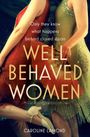 Caroline Lamond: Well Behaved Women, Buch