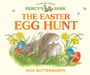 Nick Butterworth: Percy the Park Keeper: The Easter Egg Hunt, Buch