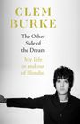 "CLEM BURKE, The Other Side of the Dream: My Life in and out of Blondie." Schwarz-weiß Porträt eines Mannes.