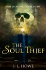 S L Howe: The Soul Thief, Buch
