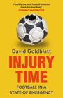 David Goldblatt: Injury Time, Buch