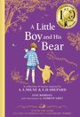 Text: "A Little Boy and His Bear", "A.A. Milne & E.H. Shepard", "Jane Riordan", "Andrew Grey". Illustration: Junge und Bär gehen Hand in Hand.