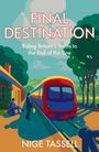 Nige Tassell: Final Destination, Buch