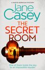 Jane Casey: The Secret Room, Buch