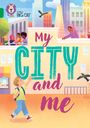 Collins Big Cat: Collins Big Cat - My City and Me, Buch