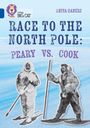 Anita Ganeri: Race to the North Pole: Peary vs. Cook, Buch