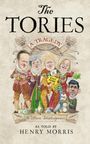 Henry Morris: The Tories: A Tragedy, Buch