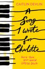 Caitlin Devlin: A Song I Wrote For Charlotte, Buch