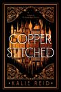 Text: "COPPER STITCHED" von Kalie Reid. Illustration eines Kupferschlosses mit verzierten, ornamentalen Ecken.