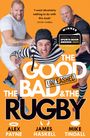 Alex Payne: The Good, the Bad & the Rugby - Unleashed, Buch