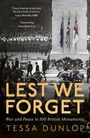 Tessa Dunlop: Lest We Forget, Buch