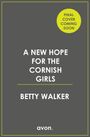 Betty Walker: A New Hope for the Cornish Girls, Buch