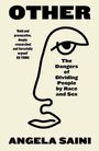 Angela Saini: Other, Buch