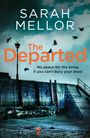 Sarah Mellor: The Departed, Buch