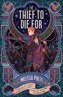Titel: „A Thief to Die For“
Autor: Melissa Poett
Text: „A soldier with magic. A thief with a secret. A spark that could burn their worlds down.“
Zwei Personen mit Pfeil und Bogen, umgeben von dekorativem Muster.
