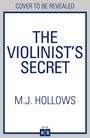 M. J. Hollows: The Violinist's Secret, Buch