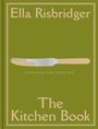 Ella Risbridger: The Kitchen Book, Buch