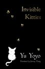Yu Yoyo: Invisible Kitties, Buch