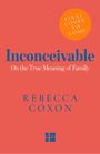 Rebecca Coxon: Coxon, R: Inconceivable, Buch