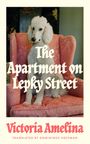 Text: "The Apartment on Lepky Street. Victoria Amelina. Translated by Dominique Hoffman." Ein Pudel auf einem rosa Sessel.
