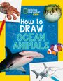 National Geographic Kids: How to Draw Ocean Animals, Buch