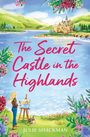 "The Secret Castle in the Highlands," Julie Shackman. Eine Frau malt am See, Burg und Berge im Hintergrund. Bunte Blumen.