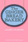 Laurie Gilmore: The Gingerbread Bakery, Buch