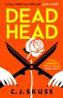 C. J. Skuse: Dead Head, Buch