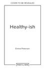 Emma Petersen: Healthy-ish, Buch