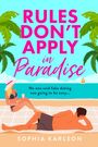 Sophia Karlson: Rules Don't Apply in Paradise, Buch