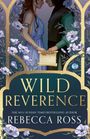 Rebecca Ross: Wild Reverence, Buch