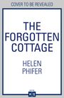 Helen Phifer: The Forgotten Cottage, Buch