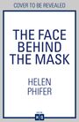 Helen Phifer: The Face Behind the Mask, Buch