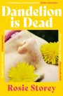 "Dandelion is Dead" in großen Buchstaben. Nahaufnahme eines Gesichts mit Löwenzahnblüten auf den Augen.