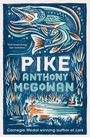 Anthony McGowan: Pike, Buch