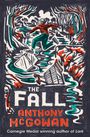 Anthony McGowan: The Fall, Buch