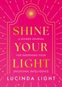 Lucinda Light: Shine Your Light, Buch