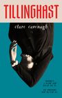 Clare Cavenagh: Tillinghast, Buch