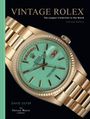 David Silver of The Vintage Watch Company: Vintage Rolex Limited Edition (the Mint edition), Buch