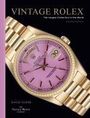 David Silver of The Vintage Watch Company: Vintage Rolex Limited Edition (the Lilac edition), Buch